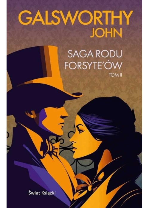 Saga rodu Forsyteów T.2 (wydanie kolekcjonerskie)