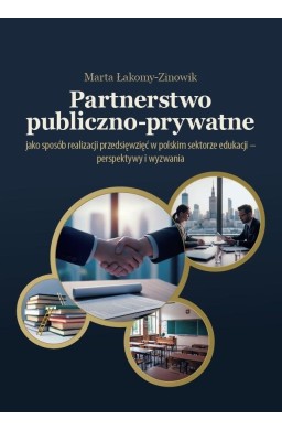 Partnerstwo publiczno-prywatne jako sposób...