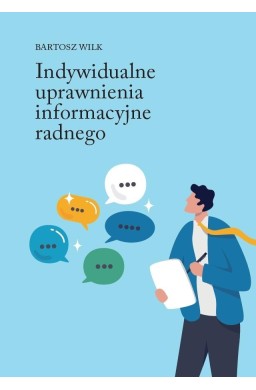 Indywidualne uprawnienia informacyjne radnego