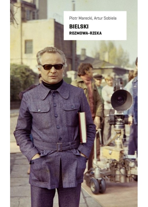 Rozmowa-rzeka z Henrykiem Bielskim