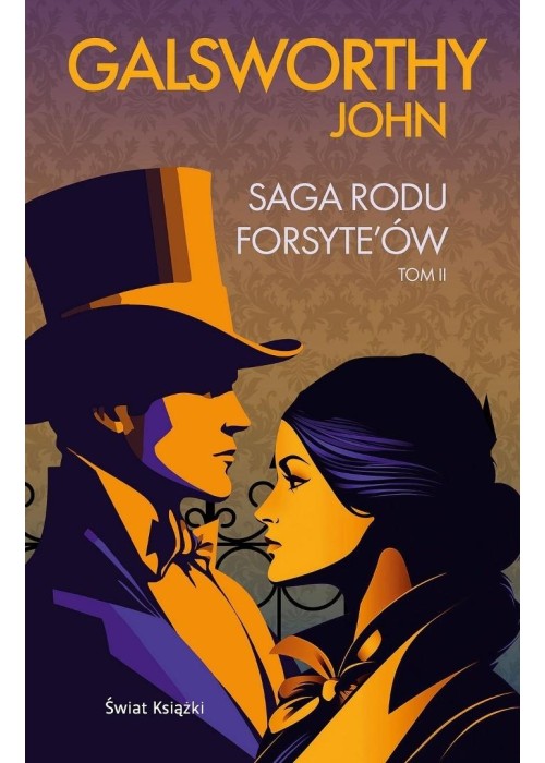 Saga rodu Forsyte`ów T.2