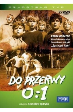 Do przerwy 0:1 2 DVD