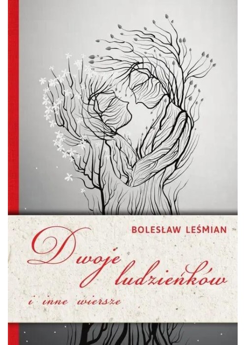 Dwoje ludzieńków i inne wiersze