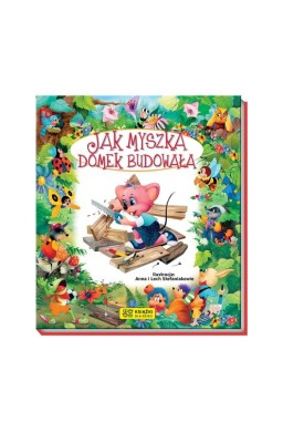 Opowiadania o zwierzętach. Jak myszka domek...