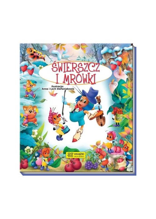 Opowiadania o zwierzętach. Świerszcz i mrówki