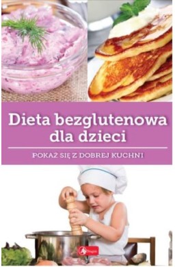 Dieta bezglutenowa dla dzieci