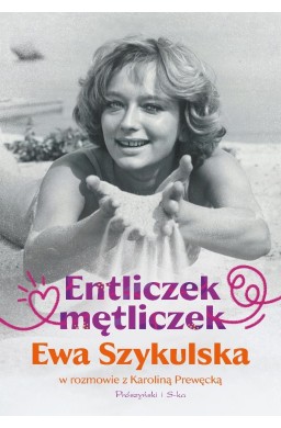 Entliczek, mętliczek