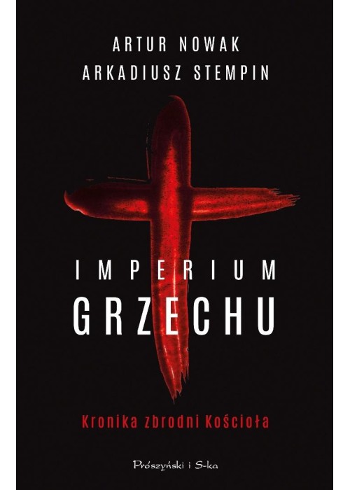 Imperium grzechu Kronika zbrodni Kościoła