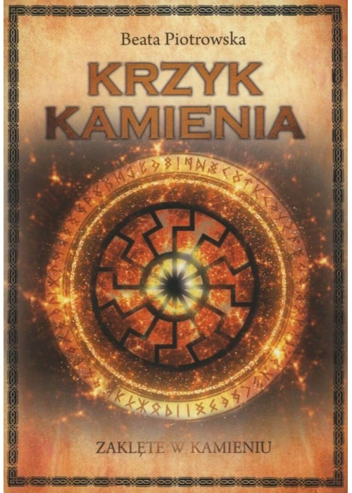 Zaklęte w kamieniu T.2 Krzyk kamienia