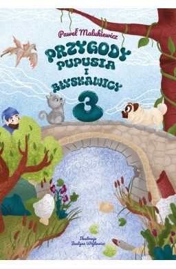 Przygody Pupusia i Błyskawicy 3