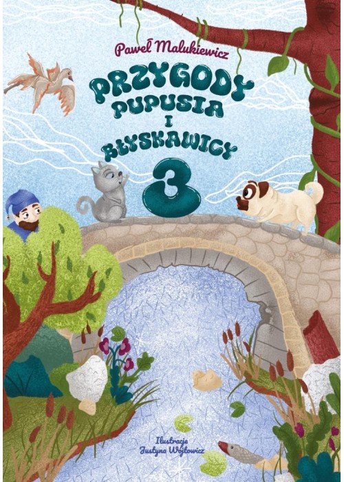 Przygody Pupusia i Błyskawicy 3