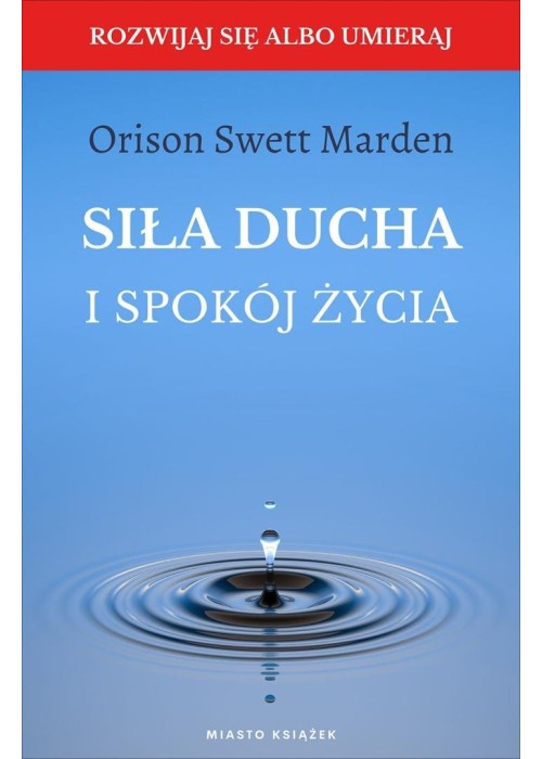 Siła ducha i spokój życia