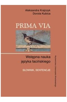 Prima Via. Wstępna nauka języka łacińskiego