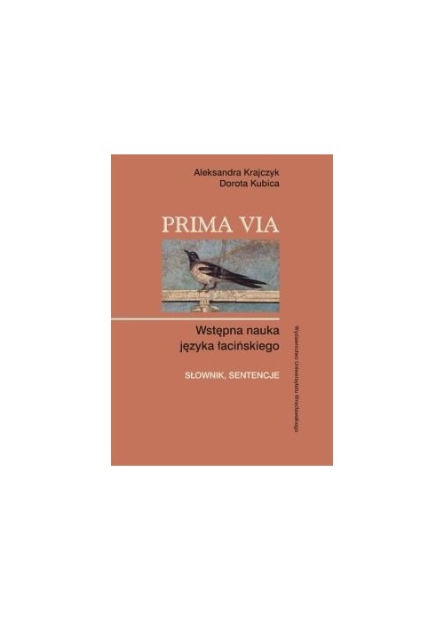Prima Via. Wstępna nauka języka łacińskiego