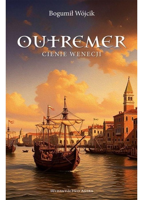 Outremer. Cienie Wenecji