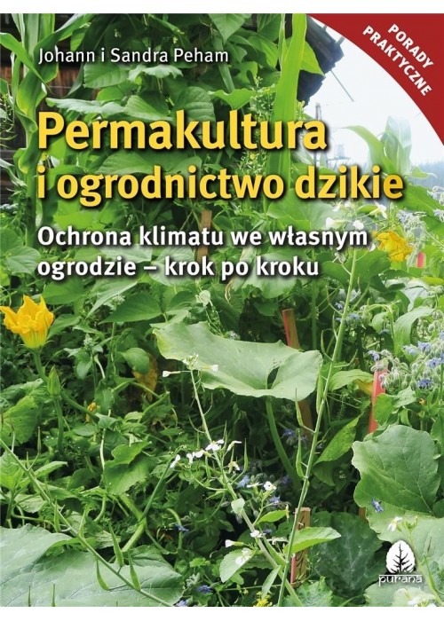 Permakultura i ogrodnictwo dzikie