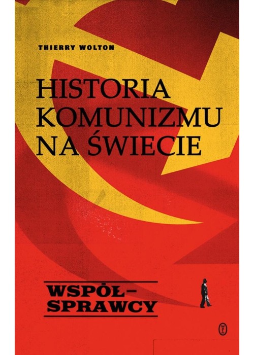 Historia komunizmu na świecie T.3Współsprawcy