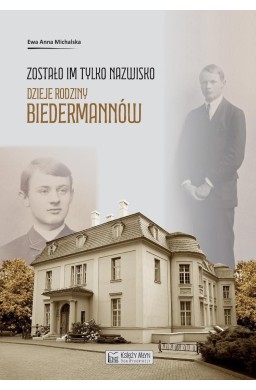 Zostało im tylko nazwisko