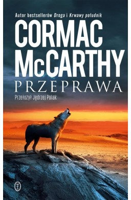 Trylogia Pogranicza T.2 Przeprawa TW