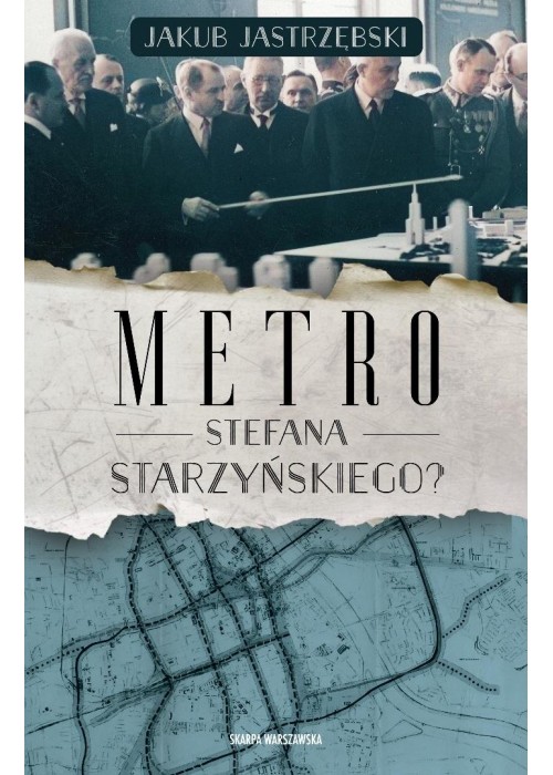 Metro Stefana Starzyńskiego?