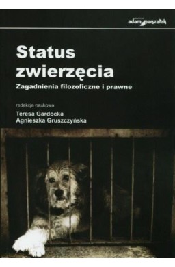 Status zwierzęcia. Zagadnienia filozoficzne i...