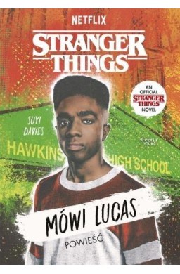 Stranger Things. Mówi Lucas