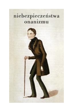 Niebezpieczeństwa onanizmu w.2