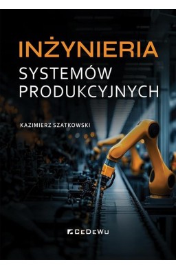 Inżynieria systemów produkcyjnych