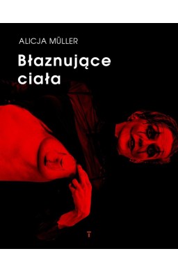 Błaznujące ciała