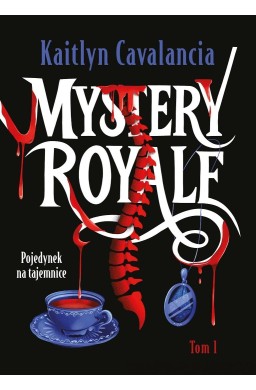 Mystery Royale. Pojedynek na tajemnice