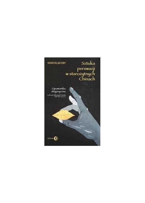 Sztuka perswazji w starożytnych Chinach