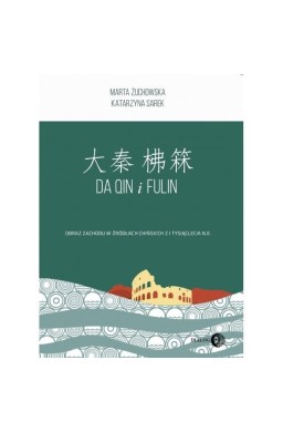 Da Qin i Fulin. Obraz zach. w źródłach chińskich