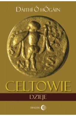 Celtowie. Dzieje