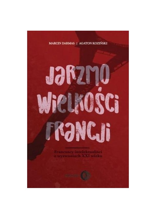 Jarzmo wielkości Francji