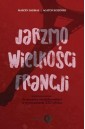 Jarzmo wielkości Francji