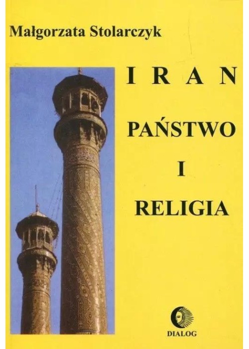 Iran. Państwo i religia