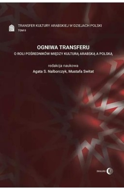 Ogniwa transferu T.2 Transfer kultury arabskiej..