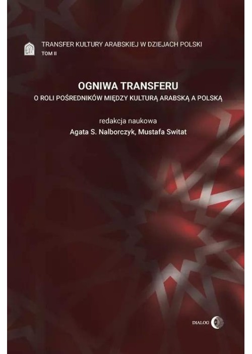 Ogniwa transferu T.2 Transfer kultury arabskiej..