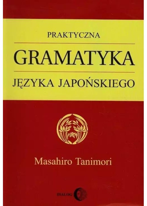 Praktyczna gramatyka języka japońskiego
