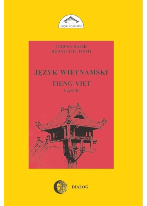 Język wietnamski Część II Tieng Viet