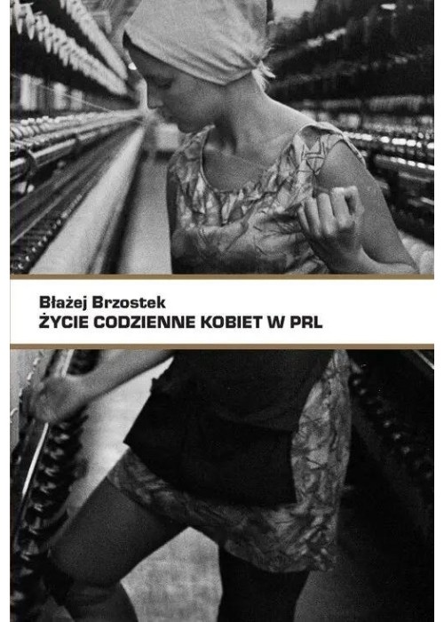 Życie codzienne kobiet w PRL