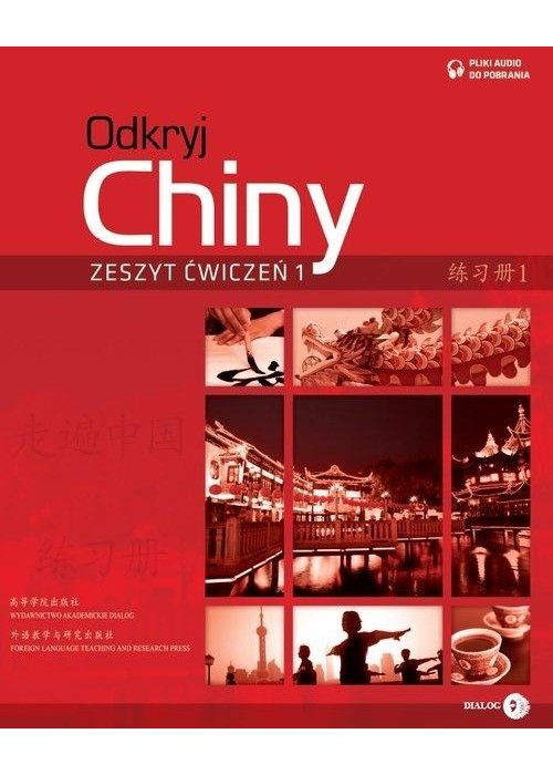 Odkryj Chiny. Zeszyt ćwiczeń 1