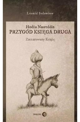 Hodża Nasreddin. Przygód księga druga