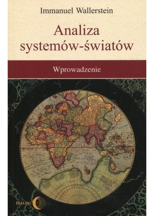 Analiza systemów- światów. Wprowadzenie