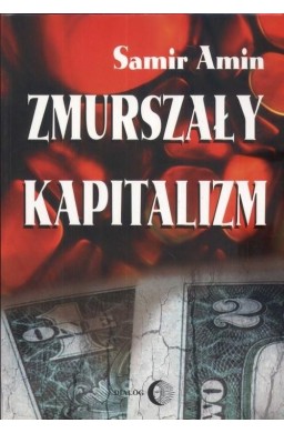 Zmurszały kapitalizm