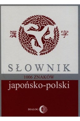 Słownik japońsko-polski 1006 znaków