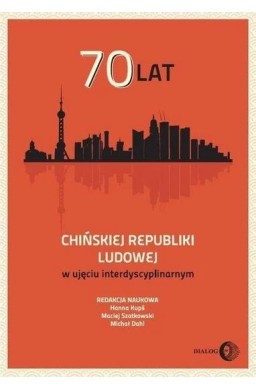 70 lat Chińskiej Republiki Ludowej w ujęciu...