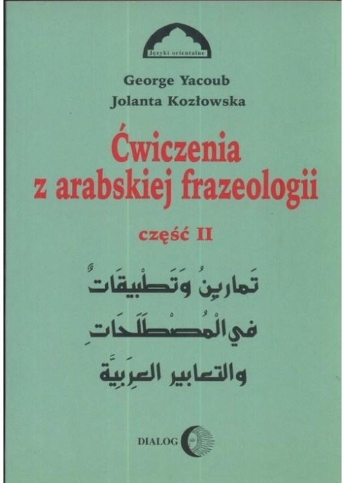 Ćwiczenia z arabskiej frazeologii część 2