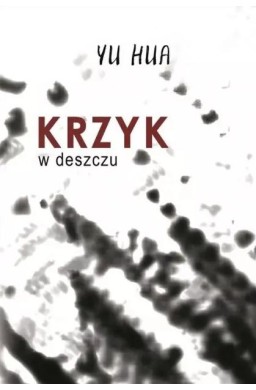 Krzyk w deszczu