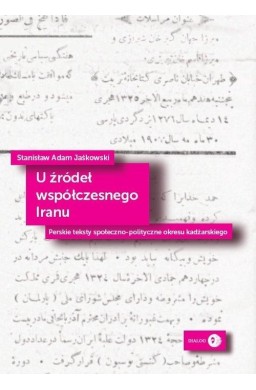 U źródeł współczesnego Iranu